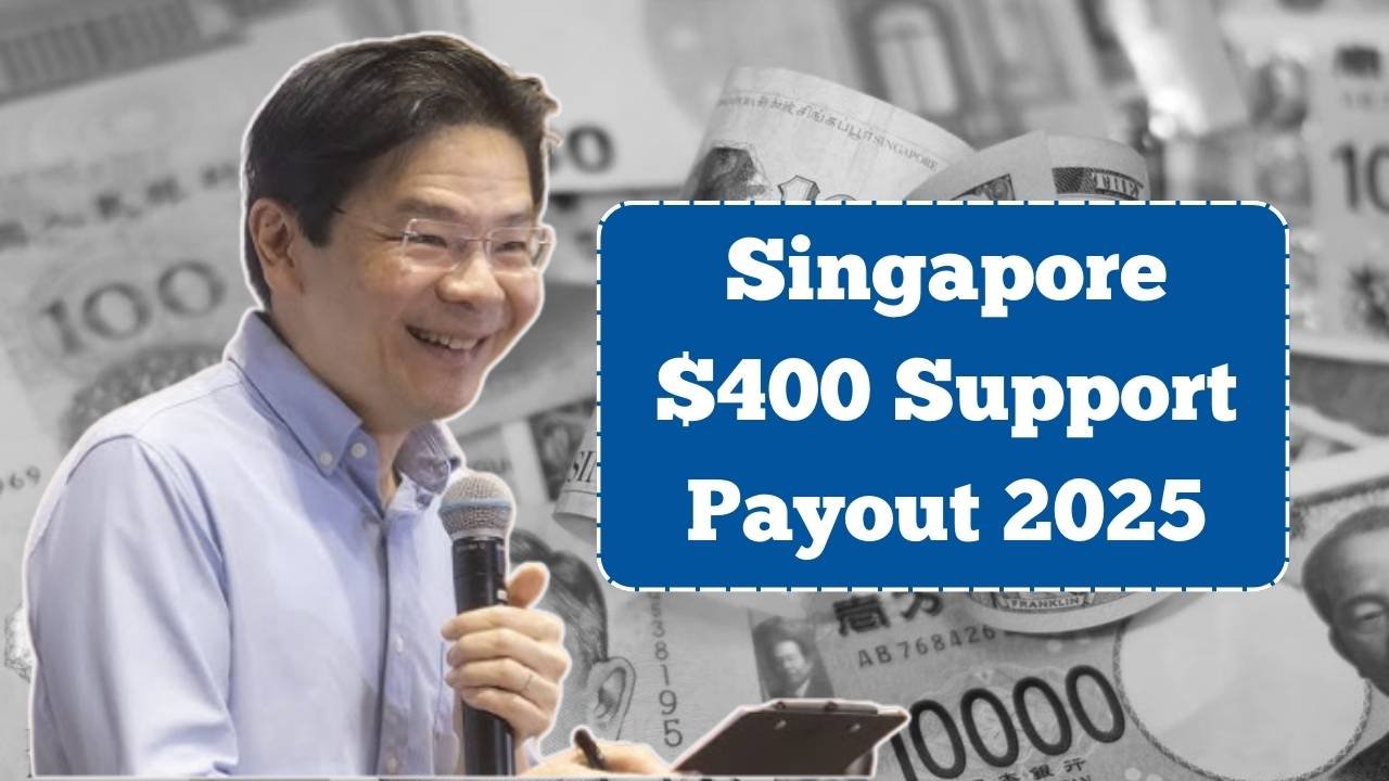 Singapore $400 Support Payout 2025: Eligibility & Payment Dates Explained