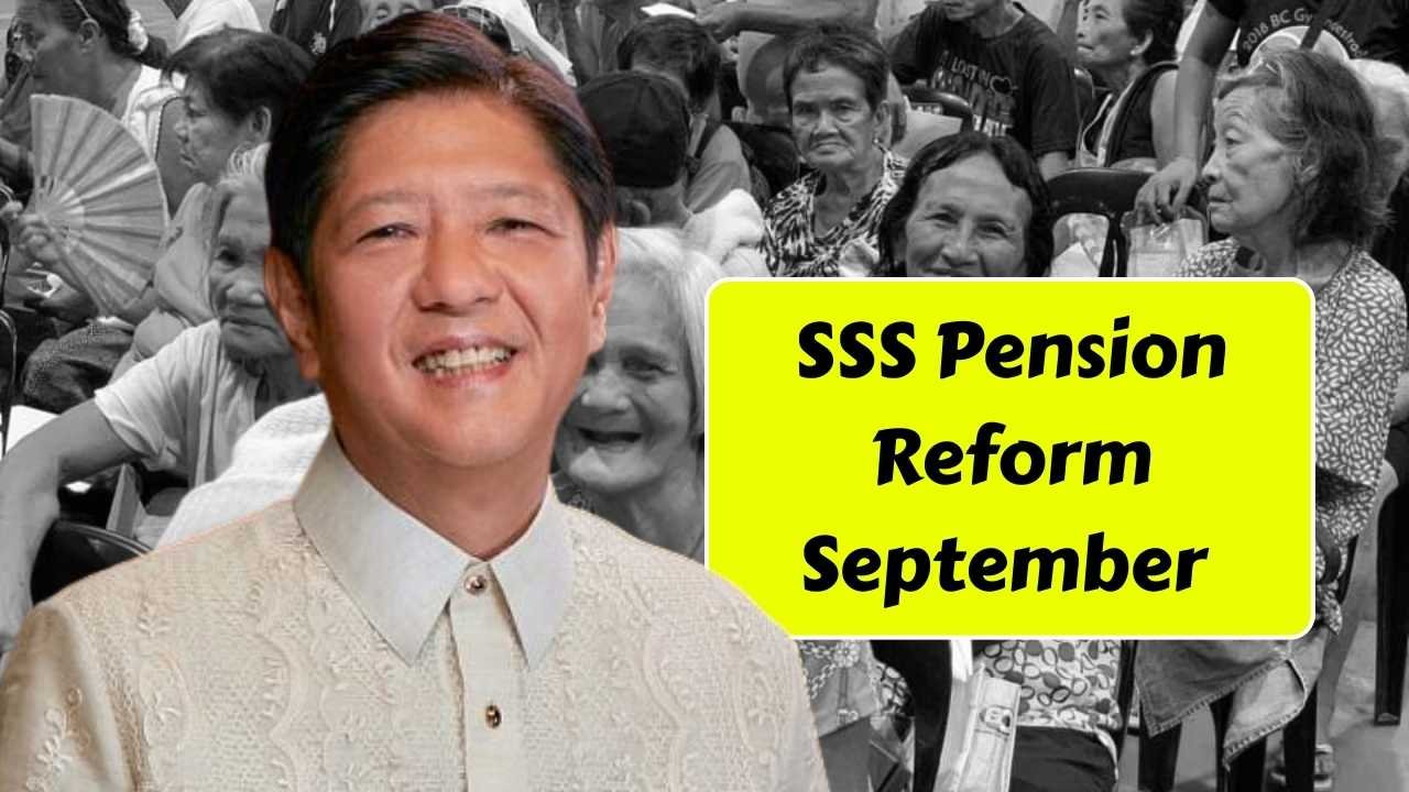 SSS Pension Reform September 2025: New Rates & Major Changes for Filipino Retirees