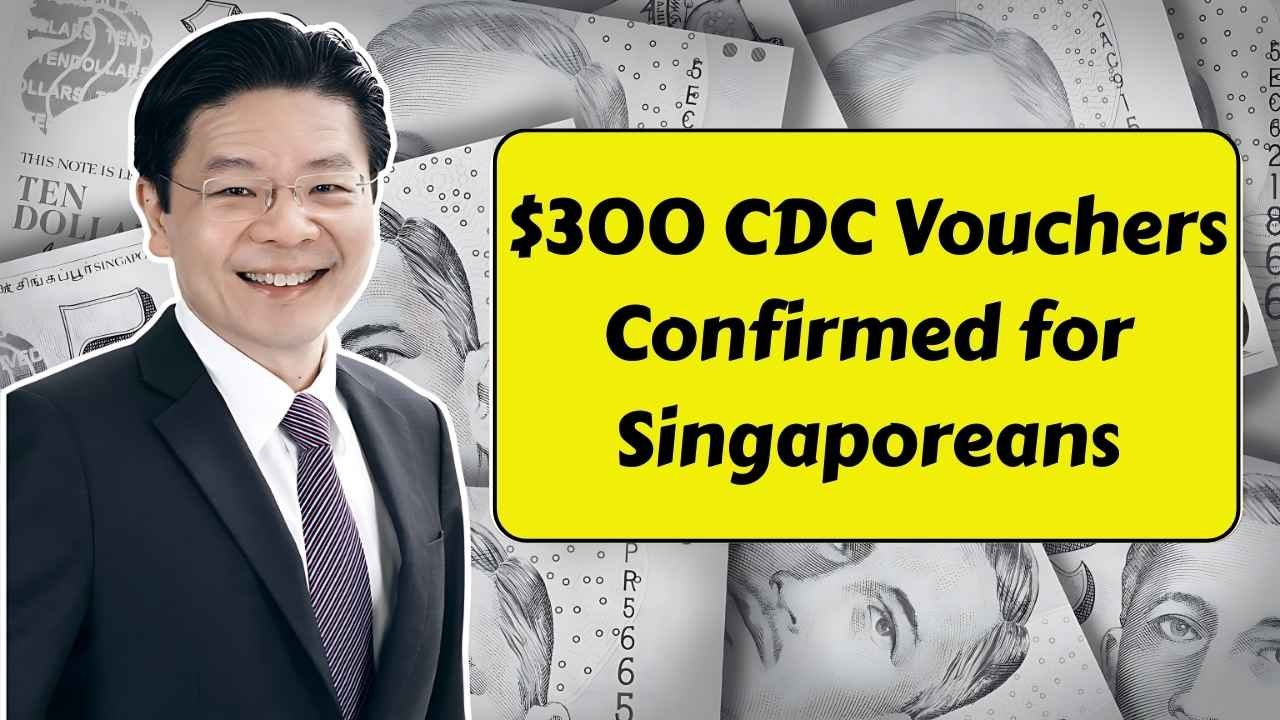 $300 CDC Vouchers Confirmed for Singaporeans: What You Need to Know