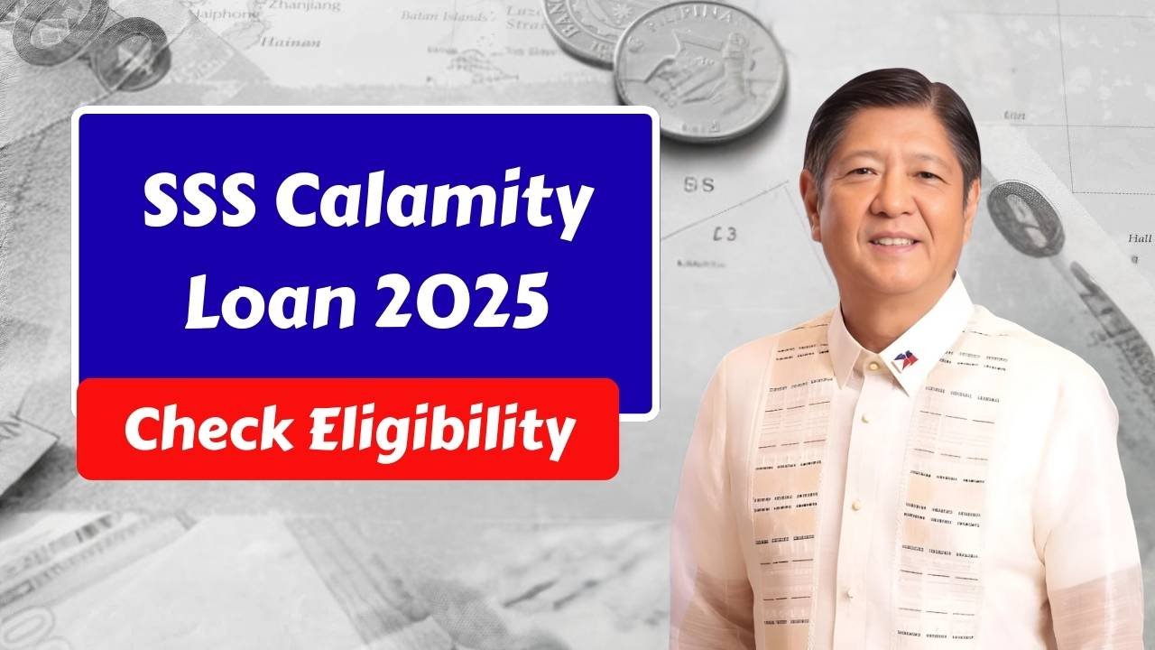 SSS Calamity Loan 2025: Quick & Affordable Loan Guide Under New Rules