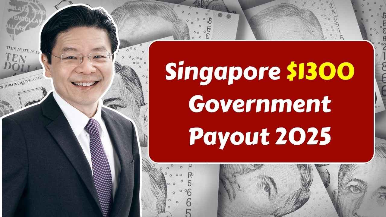 Singapore $1300 Government Payout 2025: Eligibility, Claim Dates & Application Guide