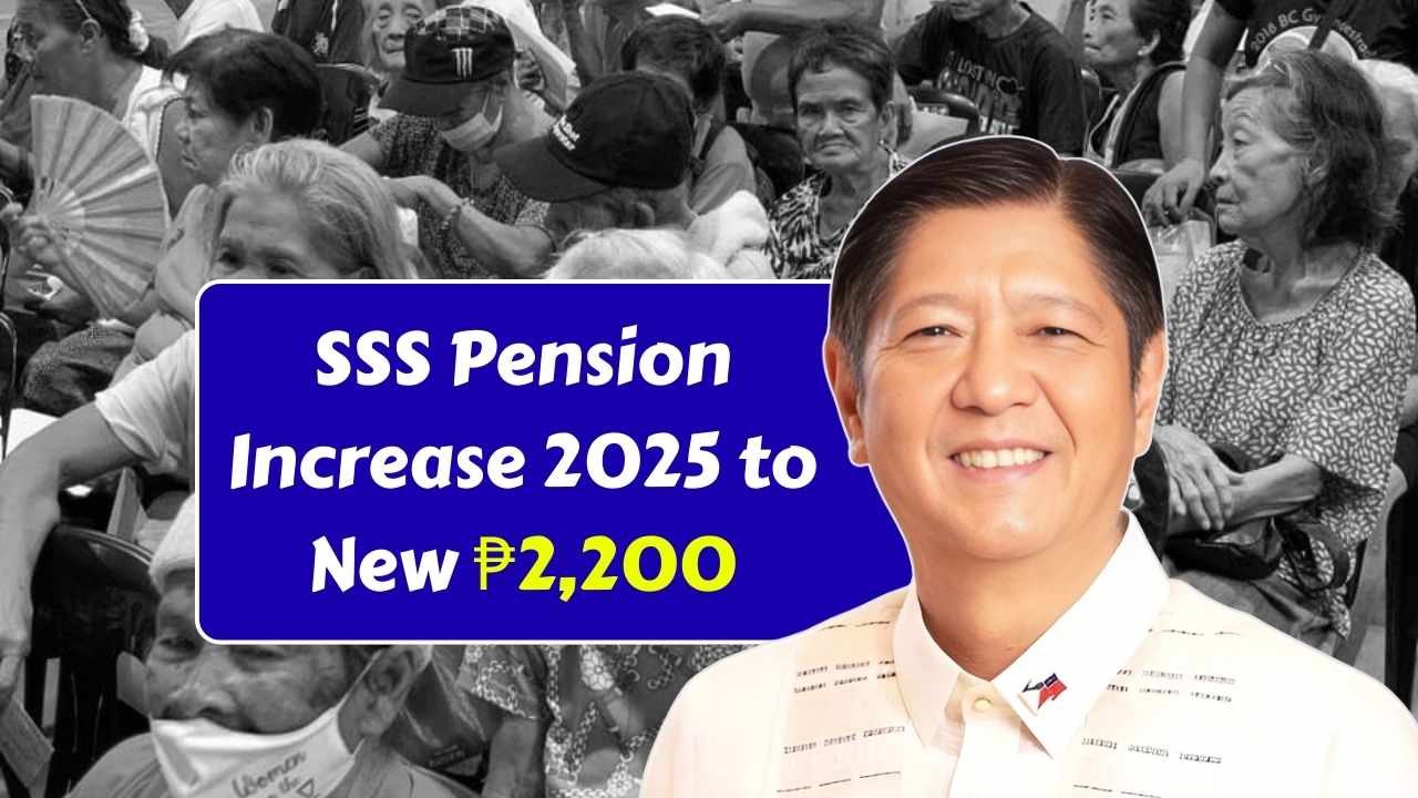 SSS Pension Increase 2025: New ₱2,200 Monthly Benefit for Retirees