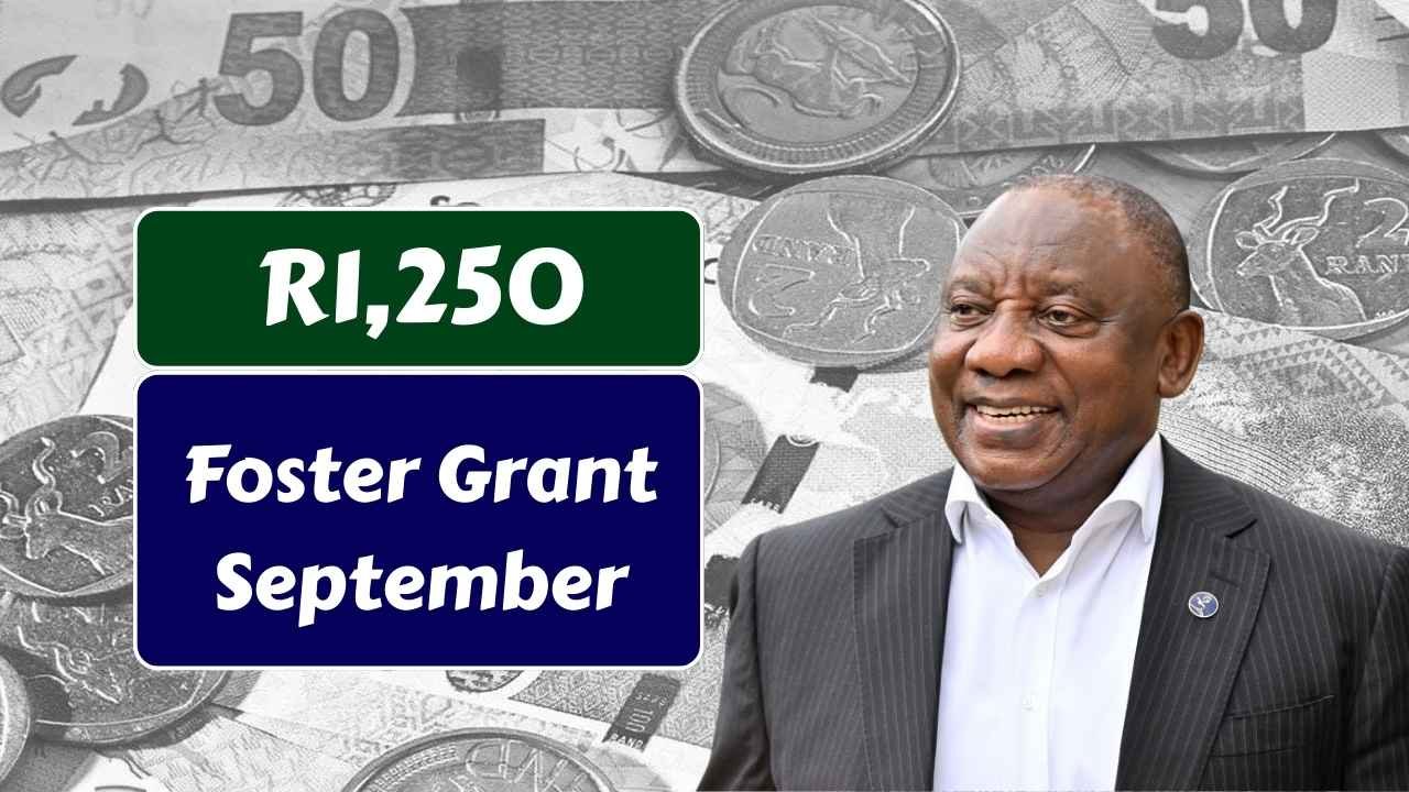 R1,250 Foster Grant September 2025 – Simple Application Process for South Africans