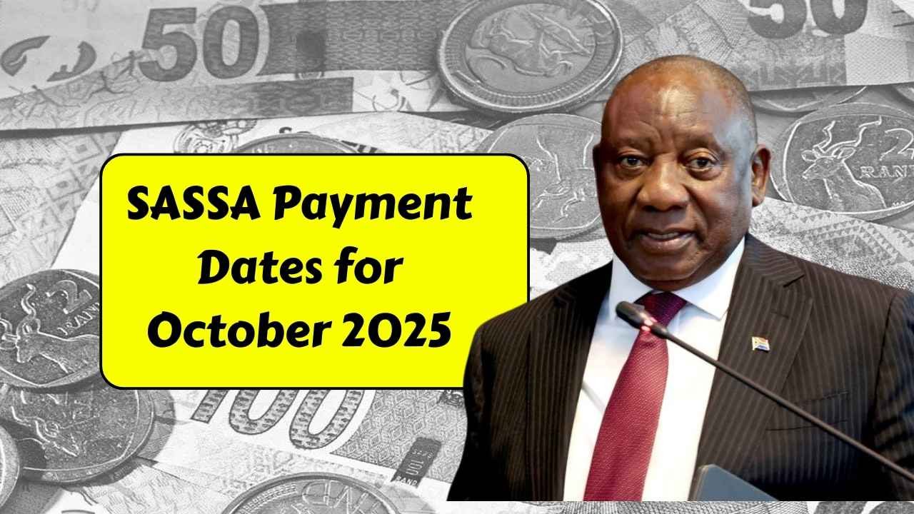 SASSA Payment Dates for October 2025 – Check Your Grant Timeline
