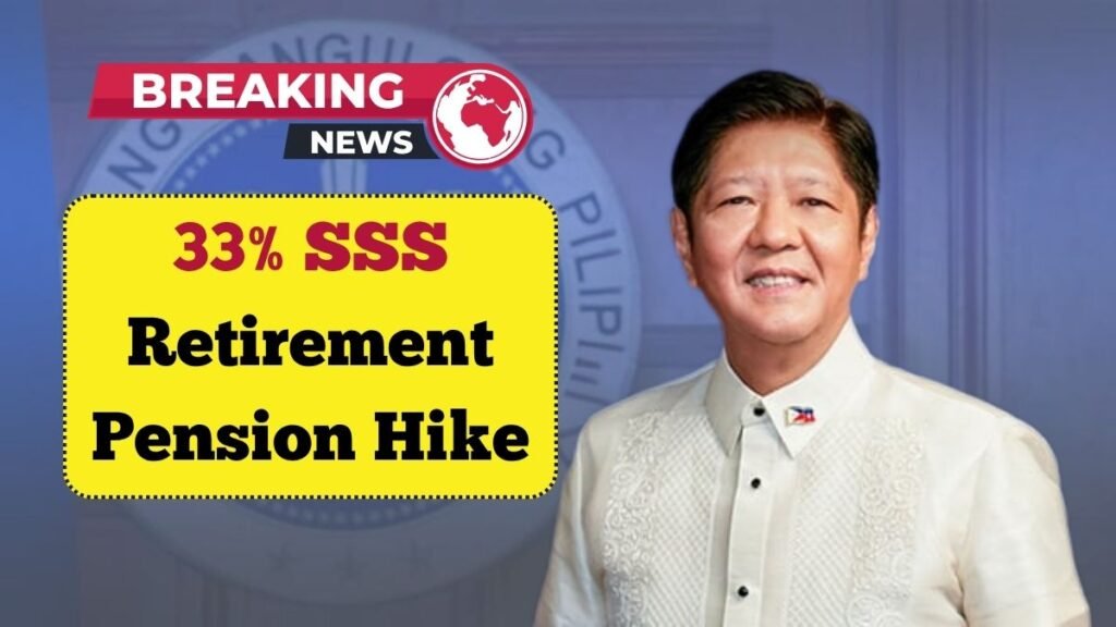 33% SSS Retirement Pension Hike in the Philippines – Updated Amounts & Payout Dates